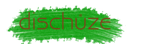 disch�ze